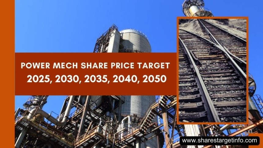 Power Mech Share Price Target